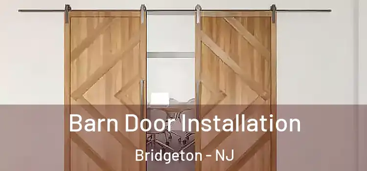 Barn Door Installation Bridgeton - NJ