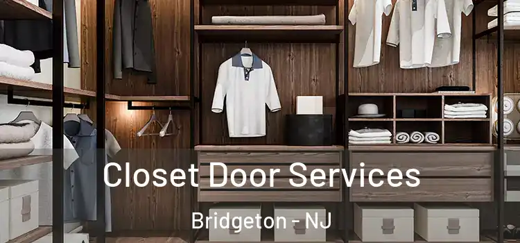Closet Door Services Bridgeton - NJ