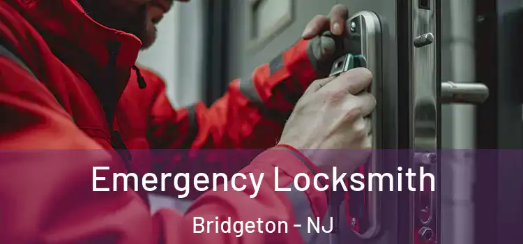 Emergency Locksmith Bridgeton - NJ
